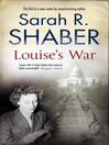 Louise's War (eBook): Louise Pearlie Series, Book 1